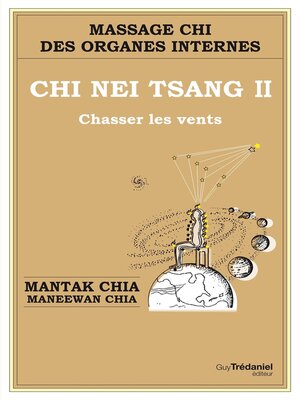 cover image of Chi Nei Tsang II Chasser les vents